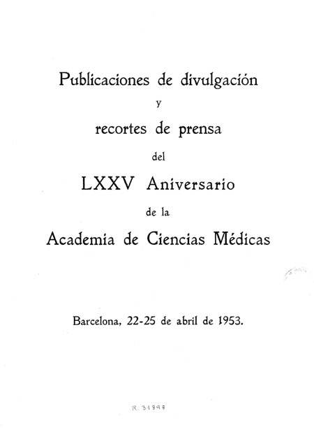 Publicaciones de divulgación y recortes de prensa del LXXV Aniversario de la Academia de Ciencias Médicas